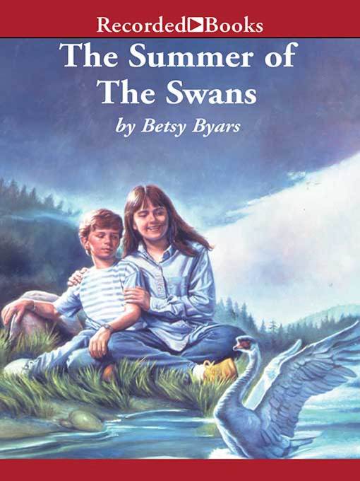 Title details for The Summer of the Swans by Betsy Byars - Available